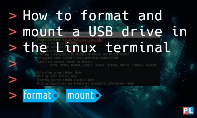 How to format and mount a USB drive in the Linux terminal