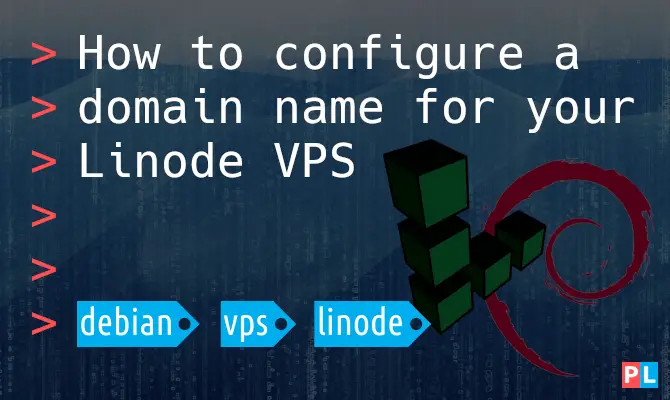 Feature image for the article titled: How to configure a domain name for your Linode VPS