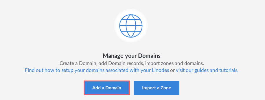 Screenshot of the domains section in the Linode manager. It specifically highlights the button labeled Add a Domain.