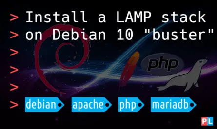 Feature image for the article about how to install a LAMP stack on a Debian 10 "buster" server