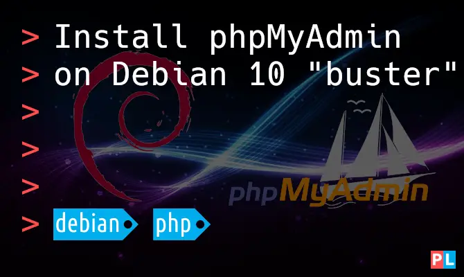 Install phpMyAdmin on Debian 10 “buster”