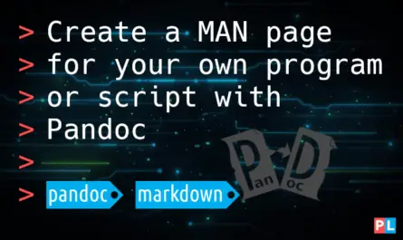 Feature image for the article about how to create a MAN page for your own program or script with Pandoc