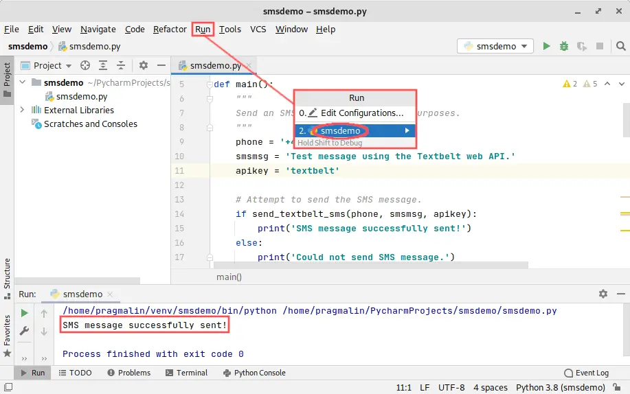 PyCharm IDE screenshot that shows you how to run the demo program. It test that you can actually send an SMS message from Python.