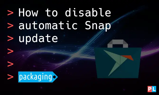 How to disable automatic Snap update