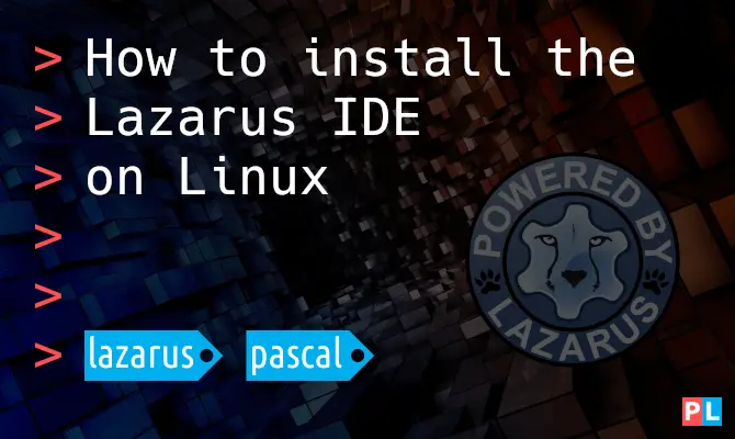 Feature image for the article about how to install the Lazarus IDE on Linux