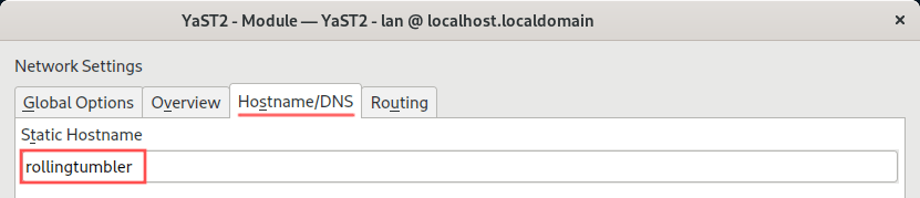 Changing the hostname is the third thing to do after installing openSUSE Tumbleweed. This YaST screenshot shows how to set a new hostname in openSUSE Tumbleweed.