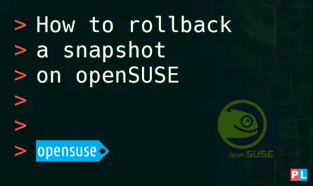 Feature image for the article about how to rollback a snapshot on openSUSE