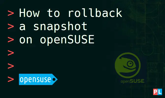 How to rollback a snapshot on openSUSE