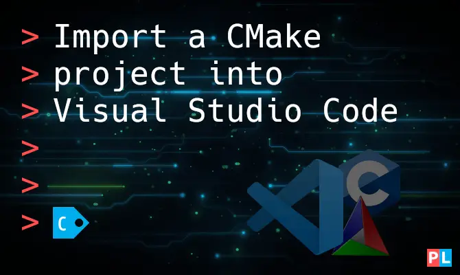 Feature image for the article about how to import a CMake project into Visual Studio Code