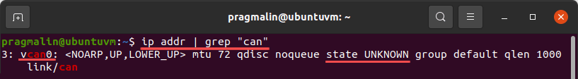 Terminal screen showing the output of command 'ip addr | grep "can"' to verify that the vcan0 CAN interface is available and onine.