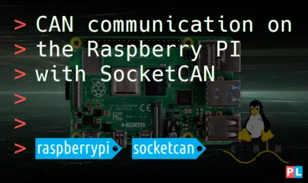 Feature image for the article about CAN communication on the Raspberry PI with SocketCAN