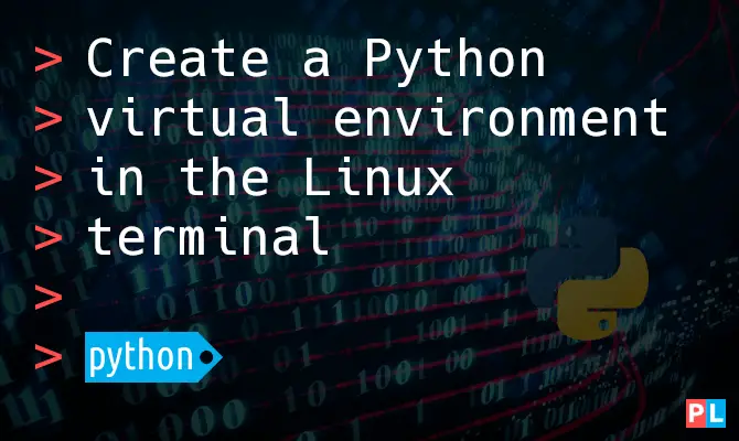 Create a Python virtual environment in the Linux terminal