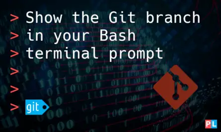Feature image for the article about how to show the Git branch in your Bash terminal prompt