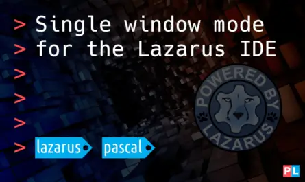 Feature image for the article about how to enable single window mode for the Lazarus IDE