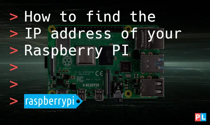 How to find the IP address of your Raspberry PI